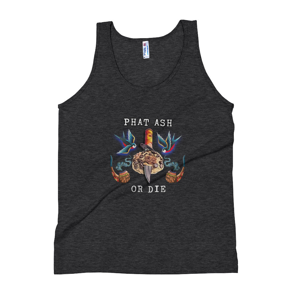 Phat Ash or Die Unisex Tank Top