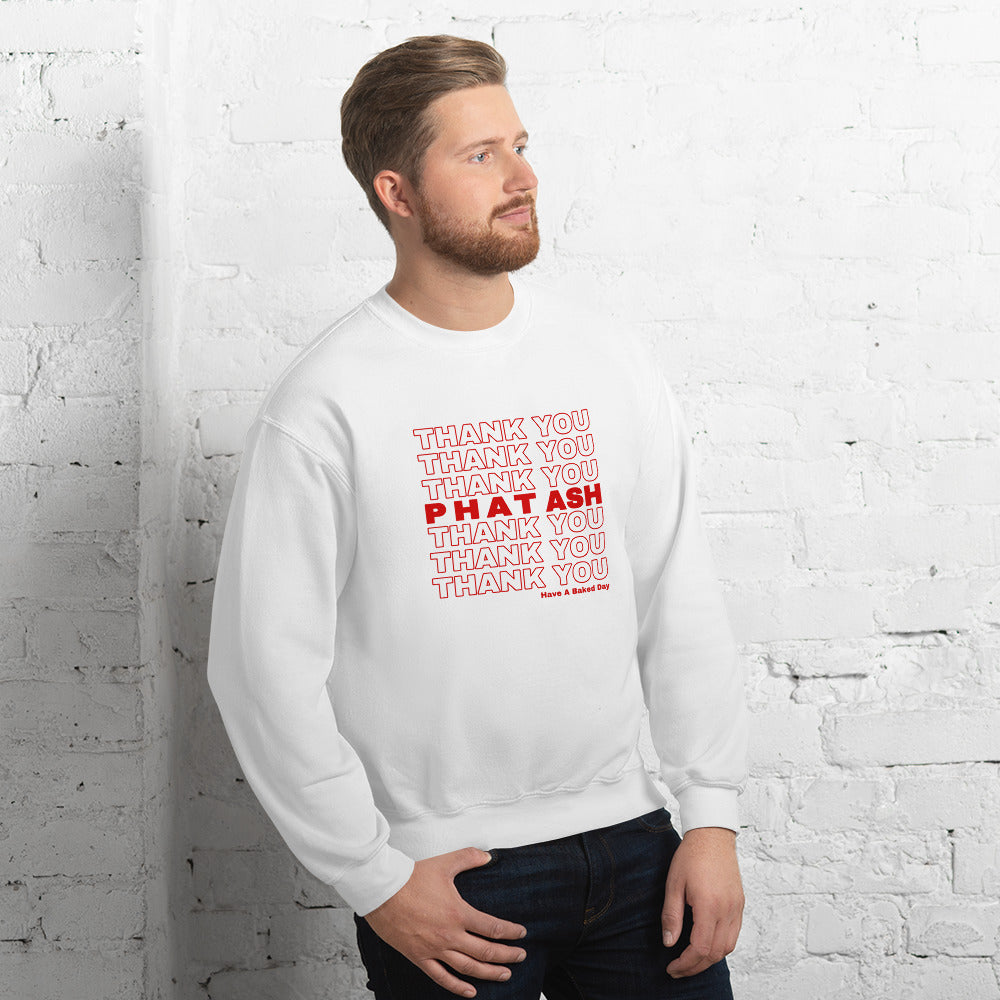 THANK YOU Sweatshirt by Phat Ash Bakes